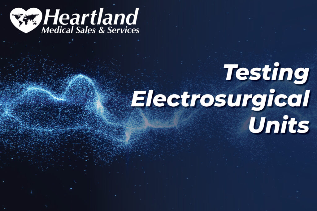 How to Test Electrosurgical Units