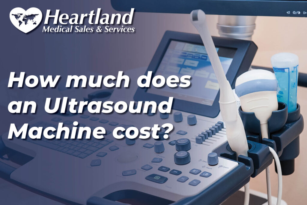 How Much Does an Ultrasound Machine Cost?