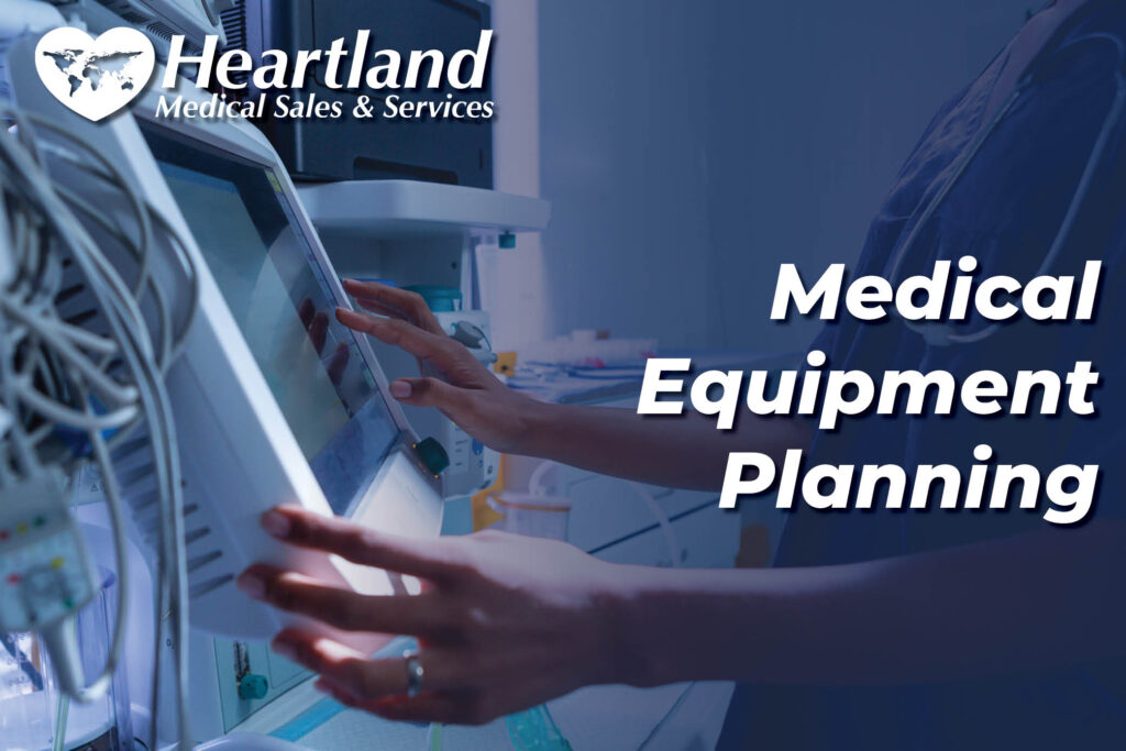 The Importance of Medical Equipment Planning