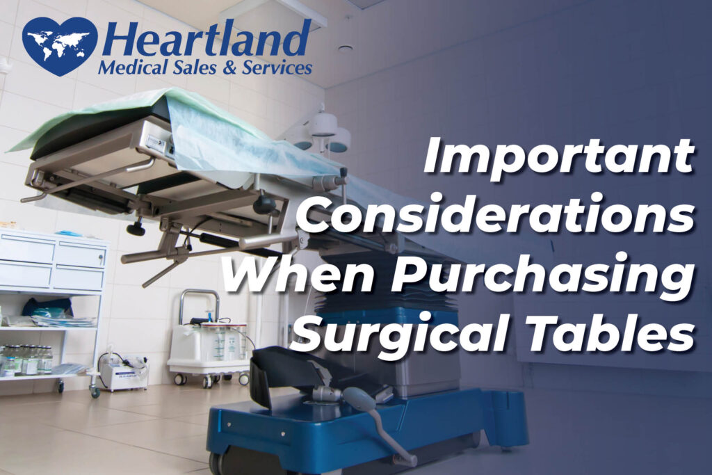 8 Important Considerations When Purchasing Surgical Tables