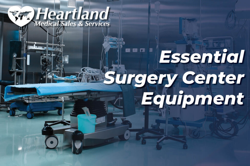 Essential Equipment When Starting a Surgery Clinic